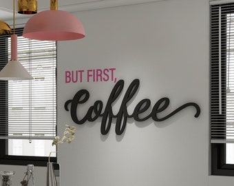 But First Coffee, Wall Sign, Kitchen Wall Decor, Kitchen Signs, Housewarming Gift, Coffee Lover Gift  - SKU:BTFC