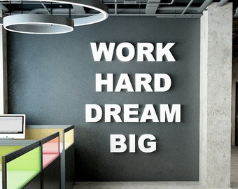 Work Hard, Dream Big, Dimensional Quote for Office, Motivation, Wall Phrase, Wall Decore, SKU:WHDB