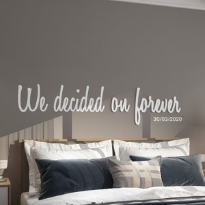 Master Bedroom Sign | We decided on forever | Bedroom Wall Decor | Sign For Bedroom |  | Sign Above Bed | Bedroom Wall Art- SKU:WDOF