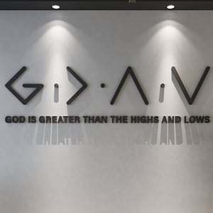 God is Greater than the Highs and Lows, Wall Art Scripture Bible Verse, Faith God 3D letters Sign, Church Home Decor, SKU:GGHL