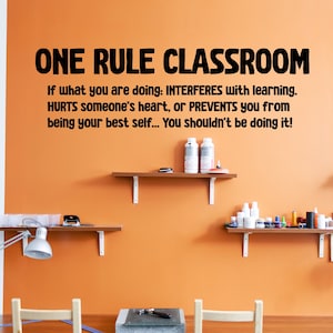 One Rule Classroom Wall Vinyl Decal, School Room Decor, Fun Wall Decor for Classroom, SKU:ORCL