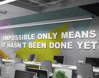 Teamwork office quote , 3D Elevated Letters, Teamwork inspirational quote - Impossible meaning  - SKU:IMPDO