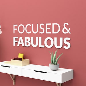 Office Decor for Girl Boss, Focused & Fabulous, Inspirational Quotes, Motivational Print, Girl Boss Gift, Entrepreneur Gift - SKU:FDFS