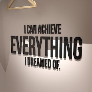 I Can Achieve Everything I Dreamed Of, 3D Quote Letters, Quote Wall Sign, Workout, Health Wall Art, Motivational, SKU:AREV