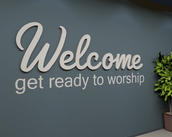 Welcome Sign Get ready to worship in 3D letters - Church Worship Sign for Wall Decor - Inspirational - SKU:WRSH