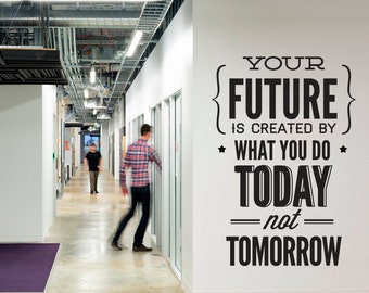 Typography Stickers Office Decor - Your Future Today - Inspirational Stickers Motivational Decals SKU:DOITSTICKER