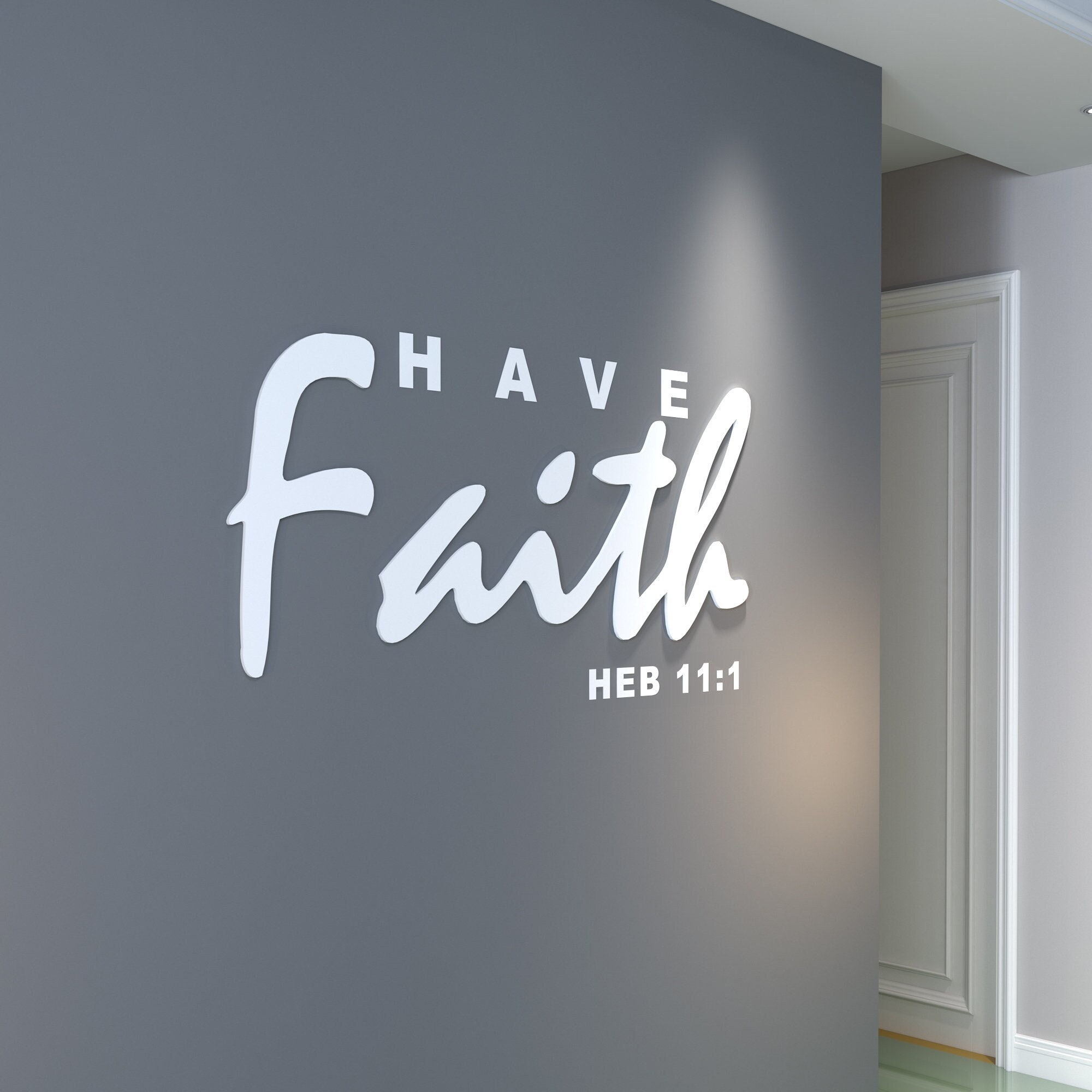 Have Faith, HEB 11 1, Religious Wall Sign, 3D Letters, God Inspiration Art,  Church Wall, SKU:HAFA 