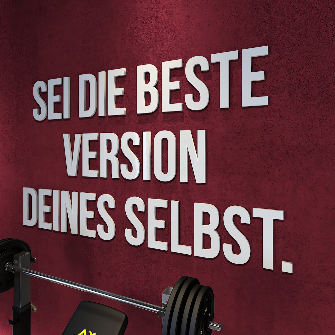 Sei Die Beste Version Deiner Selbst Zitat Sei Die Beste Version Deines Selbst, 3D-BUCHSTABEN Homegym, Training