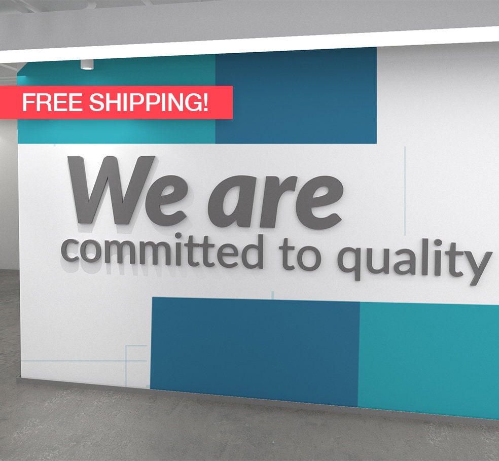 Office Decor Affirmation Quote - We are committed to quality - SKU:EACQ
