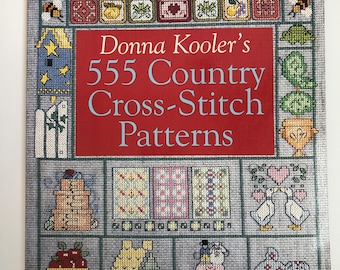 1998 Donna Kooler's 555 Country Cross-Stitch Patterns Book