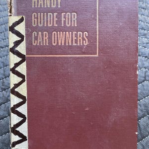 1953 Handy Guide For Car Owners Hardback Book How to Automobile Information