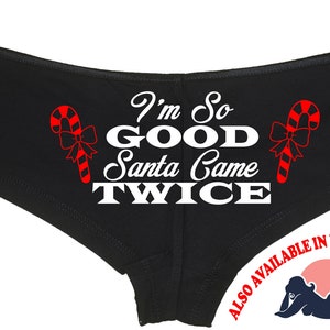 Im so Good Santa Came Twice Christmas Panties Sexy Funny Naughty Panties  Booty Slutty Bachelorette Party Lingerie Womens Underwear -  Canada