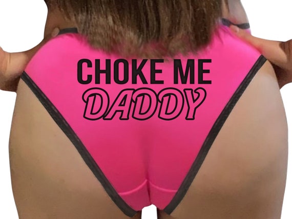 CHOKE ME DADDY Pink Bikini Panty Panties sexy rough play bad girl collared neko pet play Kitten cgl ddlg plus size Kitten Toy Slut spank me