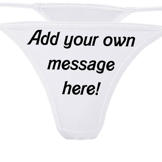 PERSONALIZED WHITE THONG underwear Your Message choice of colors and logo sexy funny rude slutty slut bachelorette hen party the panty game