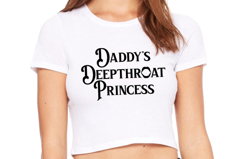 DADDYS DEEPTHROAT PRINCESS Daddys Baby girl cum slut blanc crop top tee shirt bdsm cgl col col cumslut chaton ddlg image 3