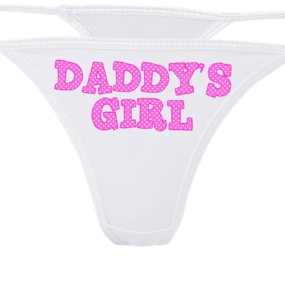 DADDY'S GIRL daddys cute pink polka dot design on sexy thong your choice of 5 colors good cgl kitten bdsm - show your fun flirty slutty side