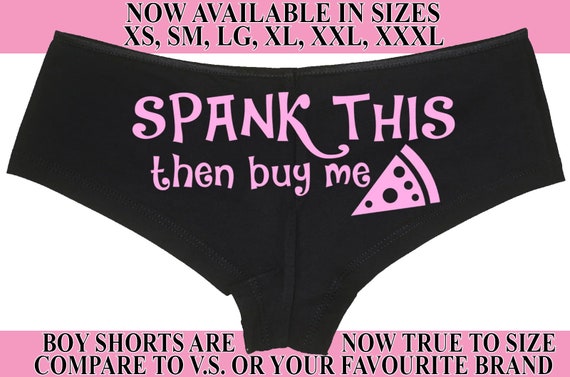 SPANK THIS ass then buy me PIZZA boy short panty Panties boyshort color choices sexy funny rude bdsm slutty slut fun gift bridal hen party