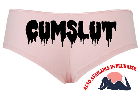 CUM SLUT CUMSLUT drippy slutty side hen party bachelorette pink boy short panty Panties boyshort color choices sexy funny sexy rude bdsm