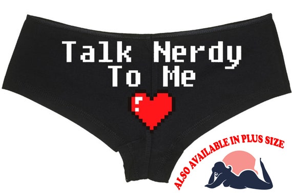 TALK NERDY To ME nerd girl panties boy short panty new boyshort sexy funny video game gamer girl nerd underwear roll playing fun and flirty