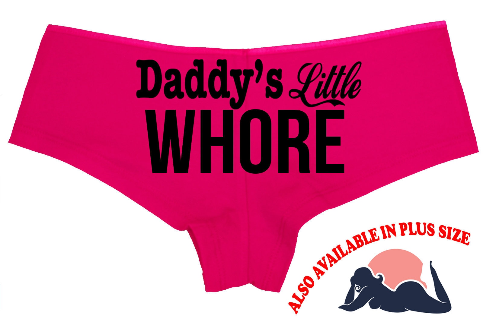 DADDYS LITTLE WHORE Owned Slave Fuchsia Boy Short Panties Color