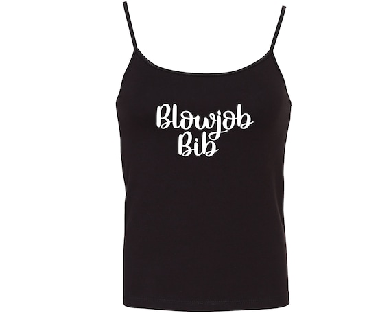 BLOWJOB BIB white on black camisole sexy rude cum slut collar collared bondage bdsm ddlg cglg blow job cumslut princess daddy's girl