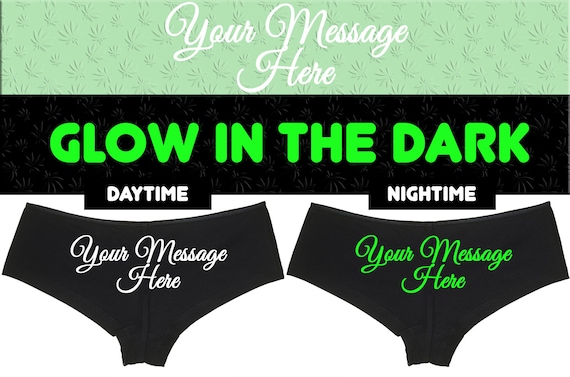 GLOW In The DARK PERSONALIZED - Script font Your Choice of Text or Message on boy short panty panties boyshort sexy funny underwear hashtag