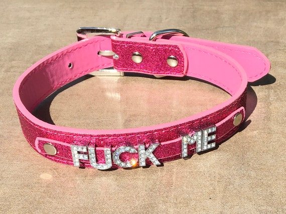 FUCK ME rhinestone choker FuckMe Sparkly Fuchsia Pink leather collar daddy's slut ddlg hotwife shared owned hot wife vixen hungry cock whore