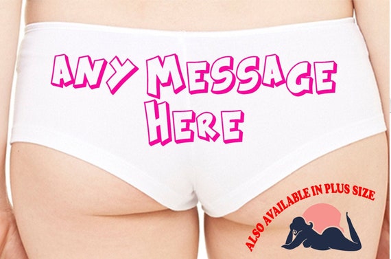 Custom PERSONALIZED PANTIES Your MESSAGE white boyshort sexy funny rude slutty slut bachelorette party the panty game gift say what you want