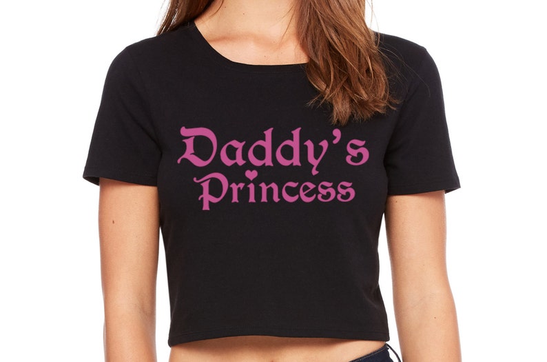 DADDY'S PRINCESS girl owned slave crop top tee shirt 4 - изображение.