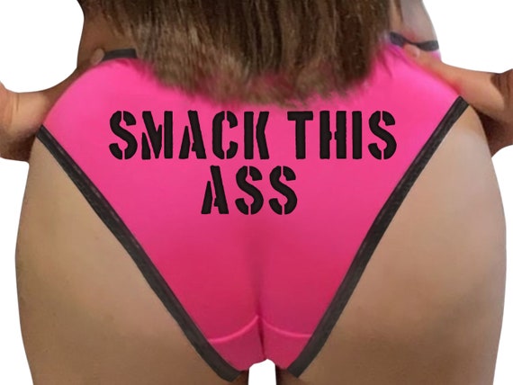 SMACK THIS ASS -Pink Bikini Panties Lace trim panty sexy slutty  Fun Funny Flirty cute nice ass butt Bootylious Cutie With A Booty spank me