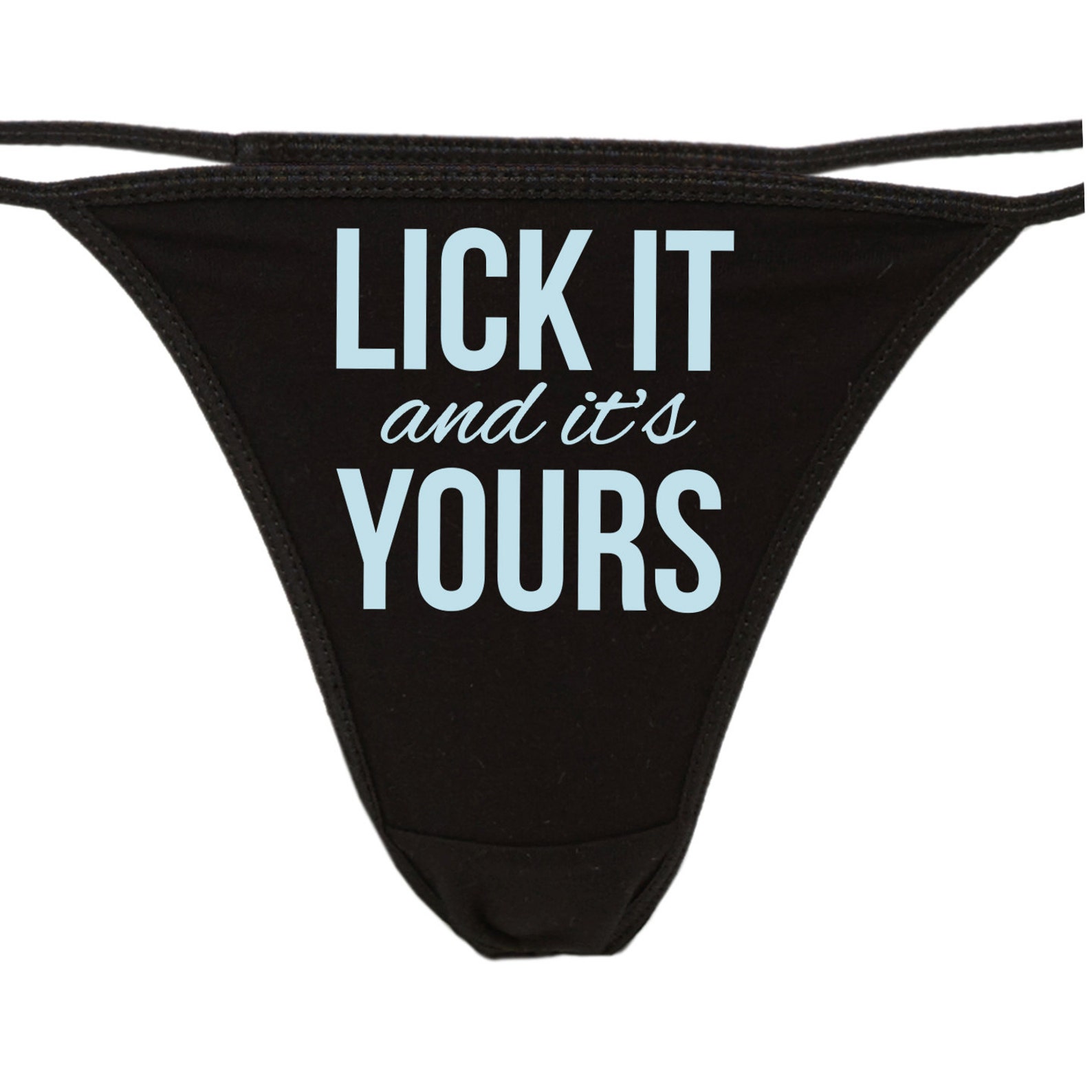 Lick It And It S Yours Flirty Thong For Show Your Slutty Etsy
