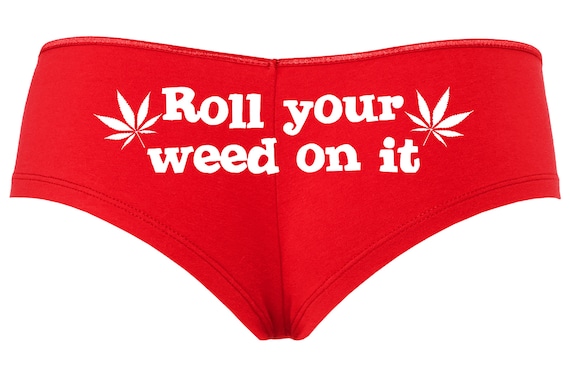 ROLL YOUR WEED on it marijuana pot leaf 420 dope Red boy short panty panties new lots of color choices sexy funny underwear ass tray