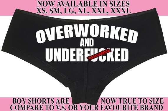 OVERWORKED and UNDERF*CKED hen party bachelorette boy short panty Panties boyshort sexy party sexy owned rude flirty slut ddlg cgl hotwife