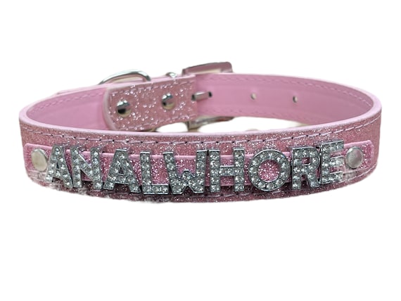 ANAL WHORE rhinestone choker pink vegan leather collar for daddy's little princess slut ddlg hotwife owned Vixen Hungry Cumslut Fuck Me