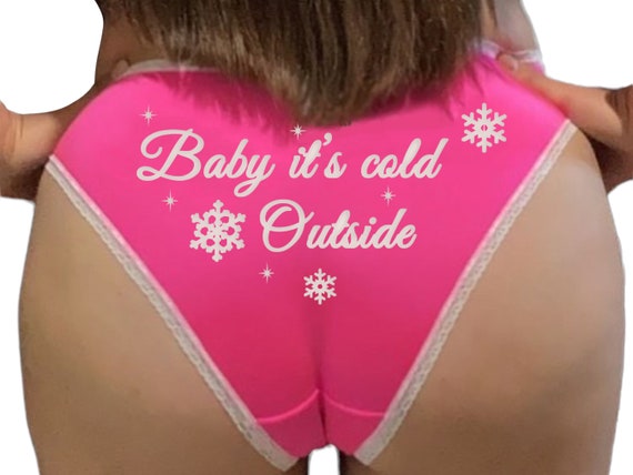 Baby It's Cold Outside - Cute Pink Bikini White Christmas Panty, Panties undies Fun flirty funny Ill I want for Xmas