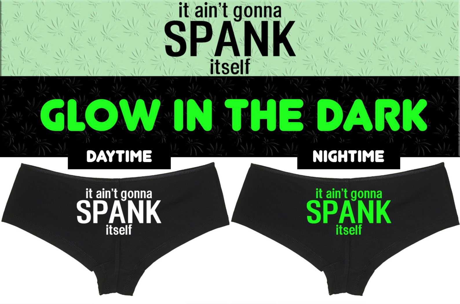 GLOW In The Dark It aint ain't gonna SPANK ITSELF boy image 0.