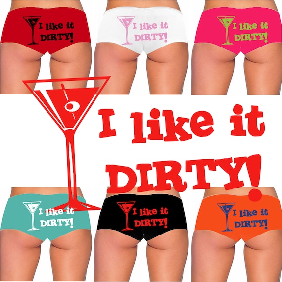 I LIKE IT DIRTY Boy Short Panty Panties Underwear Funny Sexy Rude Oral  Crude Risque Martini Glass -  Canada