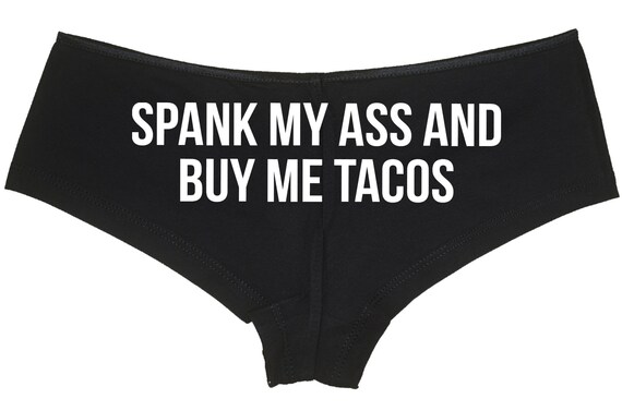 My ASS and Buy Me TACOS Boy Panty Panties Boyshort Etsy