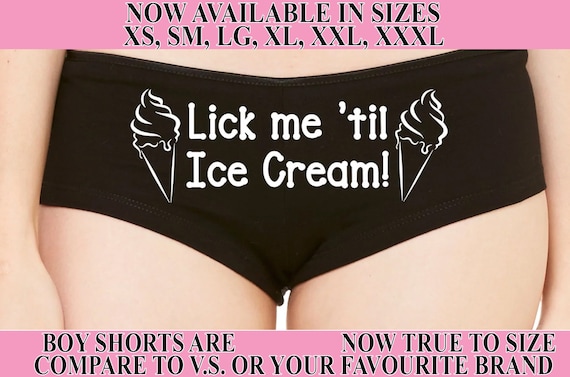 LICK ME til Ice CREAM until I Scream wife honeymoon bridal bachelorette hen boy short panty Panties boyshort sexy funny party sexy oral sex