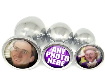 Custom Personalized Butt Plug ANY PHOTO You Want Anal PLUG in 3 sizes - Great Gag Gift - Boss Girlfriend Wife HotWife Boyfriend Cuck