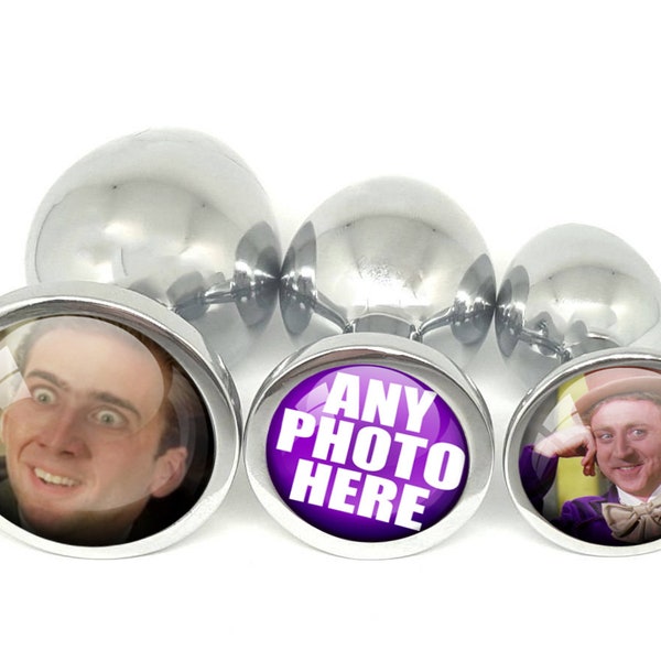 Custom Personalized Butt Plug ANY PHOTO You Want Anal PLUG in 3 sizes - Great Gag Gift - Boss Girlfriend Wife HotWife Boyfriend Cuck