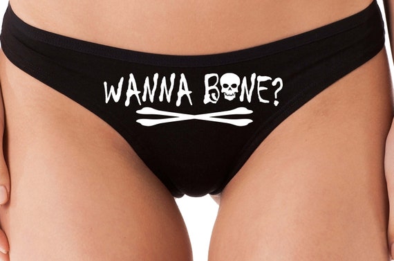 WANNA BONE Want to bone Trick or Treat skull HALLOWEEN sexy black thong Underwear Panties silly funny slutty costume flirty fun