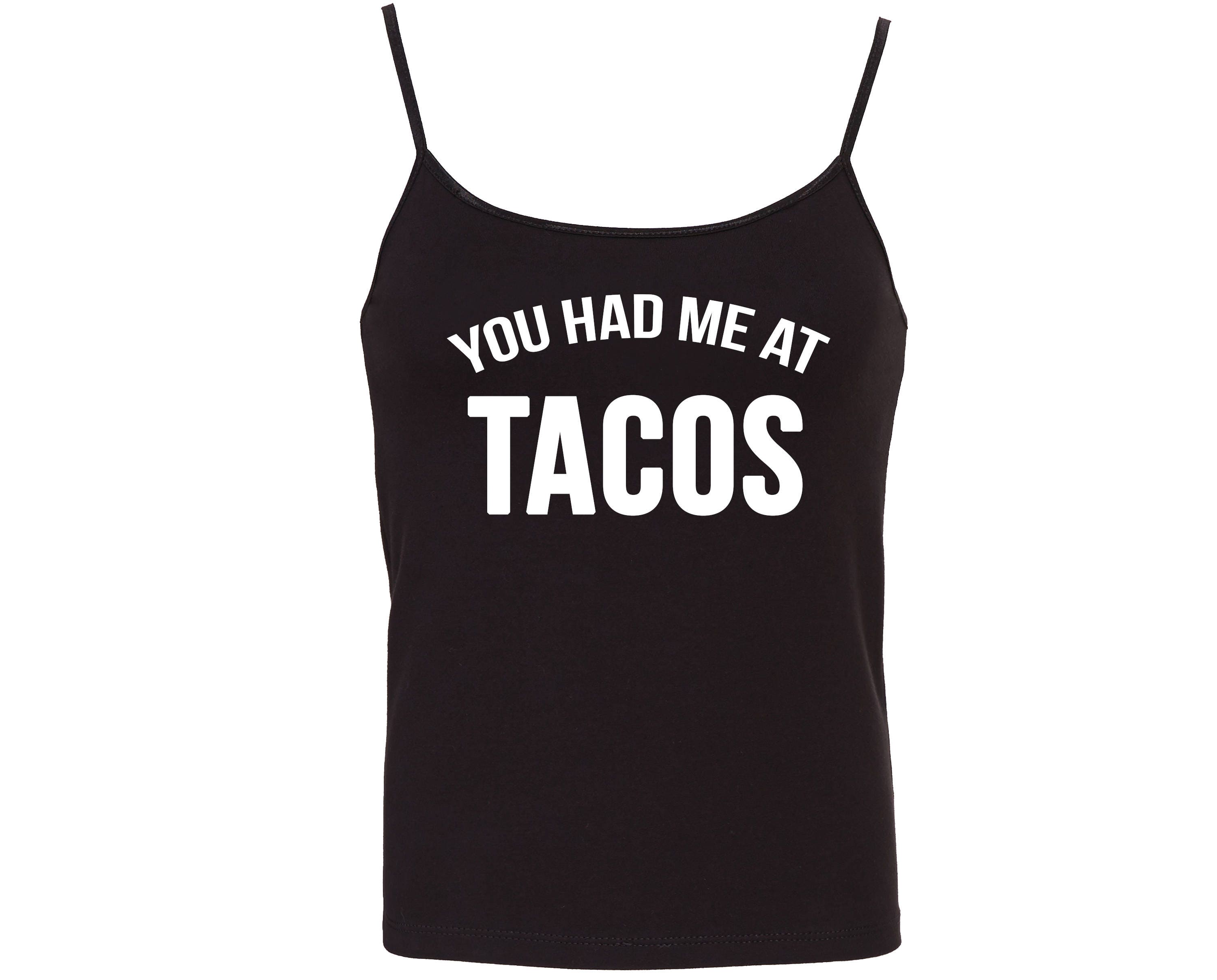 You Had Me at TACOS Camisole Set 15 Color Choices Matching Boy - Etsy