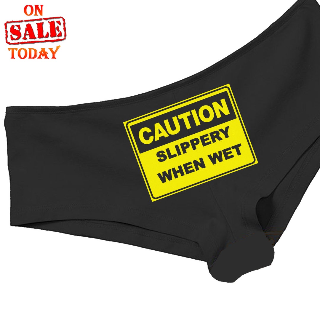 SLIPPERY WHEN WET Boy Short Panty Panties Underwear Funny Sexy Rude Etsy