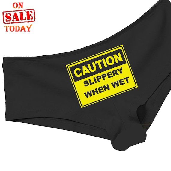 SLIPPERY WHEN WET Boy Short Panty Panties Underwear Funny Sexy Rude 