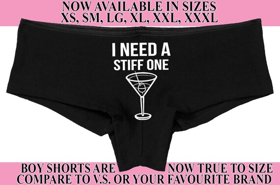I NEED A STIFF ONE funny martini cocktail show slutty side hen party bachelorette panty Panties boyshort sexy funny rude oral flirty bridal