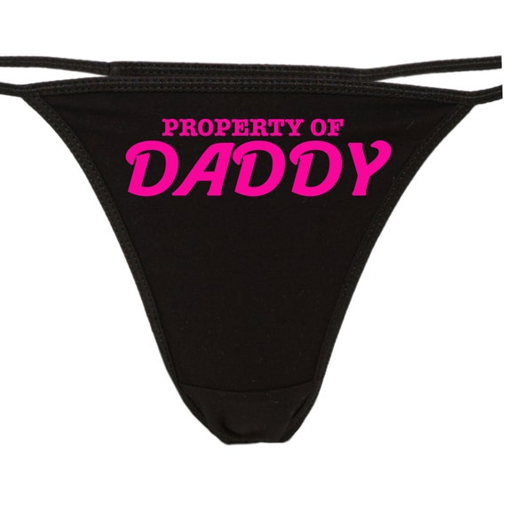 PROPERTY OF DADDY flirty cgl thong for kitten show your slutty side choice of colors