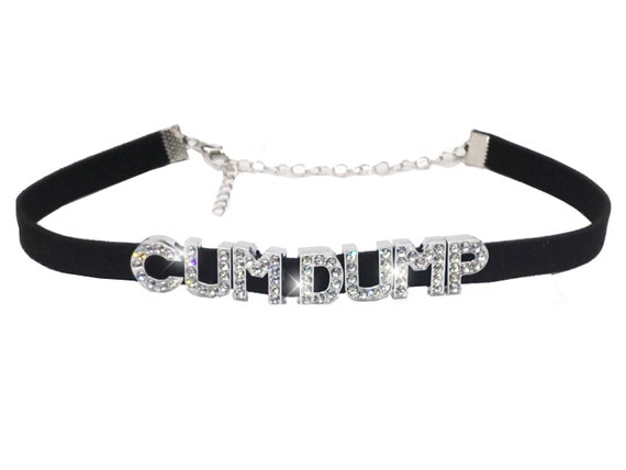 CUM DUMP CUMDUMP sexy choker necklace baby girl princess hotwife slut owned shared slutty hot wife sparkly rhinestone collar necklace ddlg