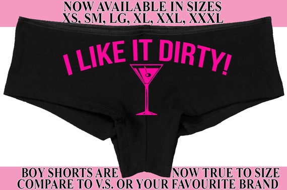 I LIKE It DIRTY funny martini cocktail show slutty side hen party bachelorette panty hot SEXY boyshort panties funny rude oral flirty bridal