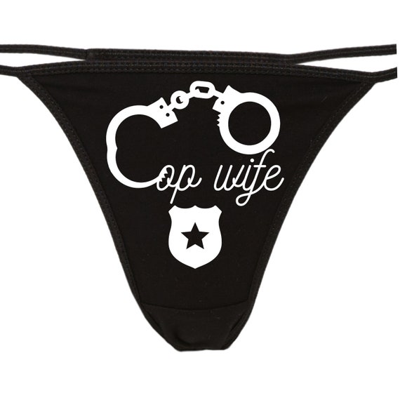 COP WIFE Frisk Me Police Leo thong panties honeymoon engagement bridal bachelorette policeman sexy party wifey search warrant not required